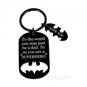 Keychain Present Fathers Day for dad Key Chain to The World You May just be a dad to us You a Super Hero